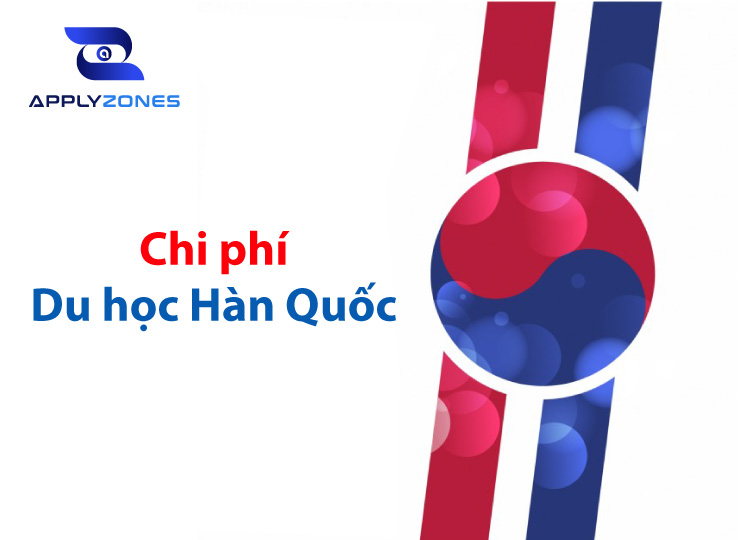 Chi phí du học Hàn Quốc hết bao nhiêu tiền?